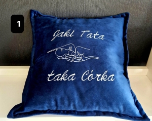 Poduszka haftowana Jaki Tata - taka córka/ taki syn - prezent, urodziny/ Dzień Taty/ Dzień Ojca