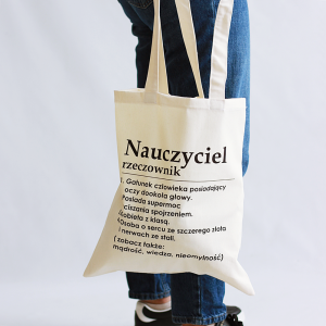 Torba z nadrukiem  Nauczyciel - wyjątkowy prezent Dzień Nauczyciela/ Zakończenie Roku Szkolnego